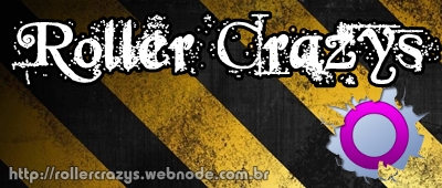 Ruller Crazys, O mundo como você nunca imaginou!